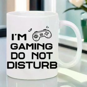 11 Oz White Ceramic Coffee Mug, I'm Playing, Do Not Disturb Print Design - The Perfect Gift for Valentine'S Day,